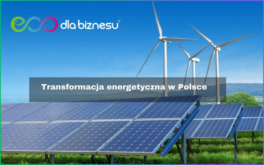 polska transformacja energetyczna oze fotowoltaika